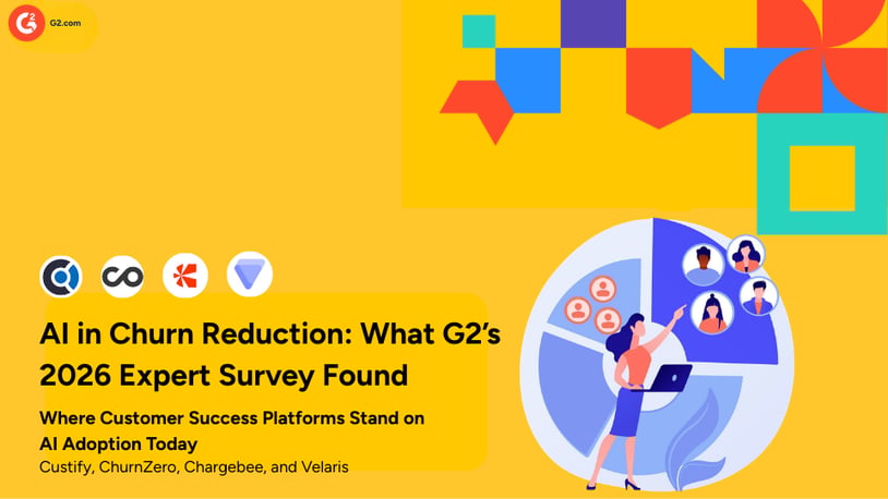AI in Churn Reduction: What G2’s 2026 Expert Survey Found