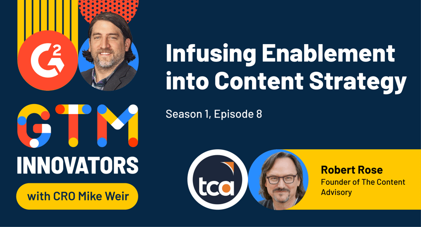 Robert Rose's Tips on Infusing Enablement In Content Marketing
