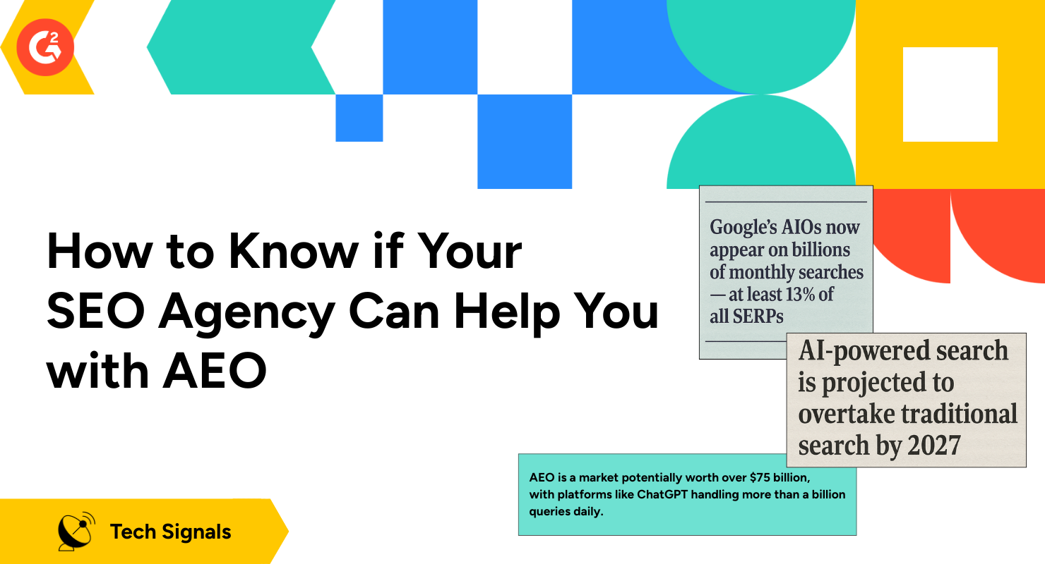 G2 Tech Signals How To Know if Your SEO Agency Can Help You With AEO