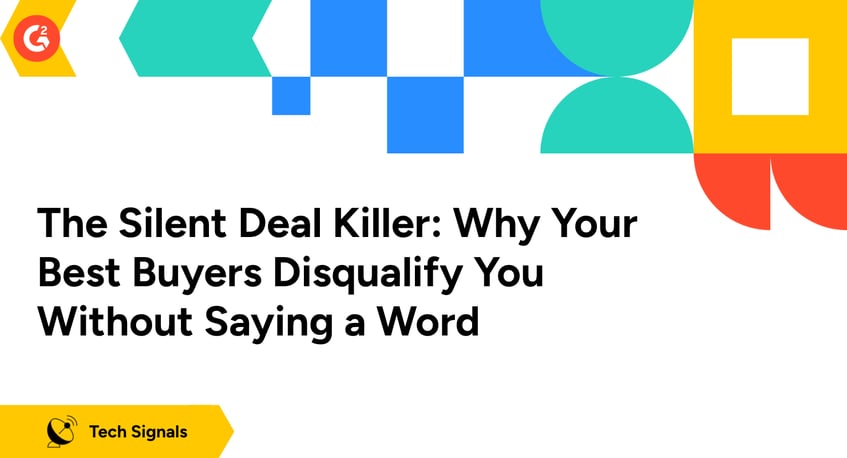 The Silent Deal Killer: Why Your Best Buyers Disqualify You Without Saying a Word