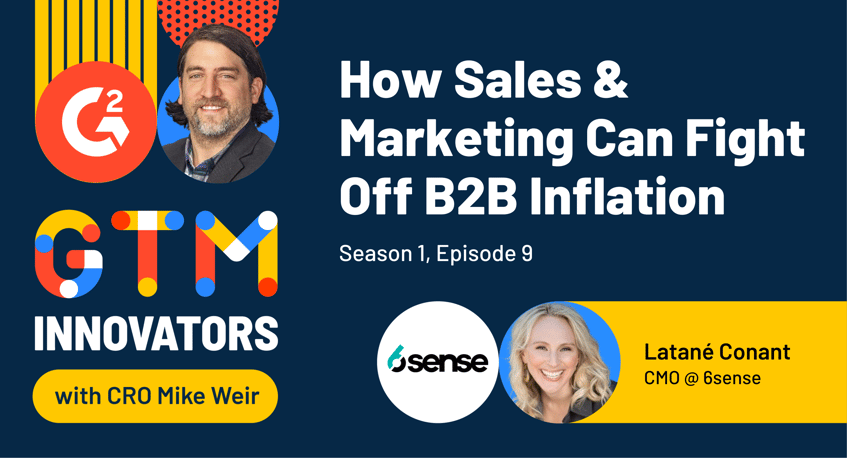 Latané Conant on How Sales and Marketing Can Fight Off B2B Inflation