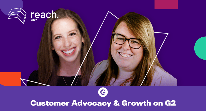 Driving Customer Advocacy with G2: A Masterclass from Katlin Hess & Emily Malis Greathouse