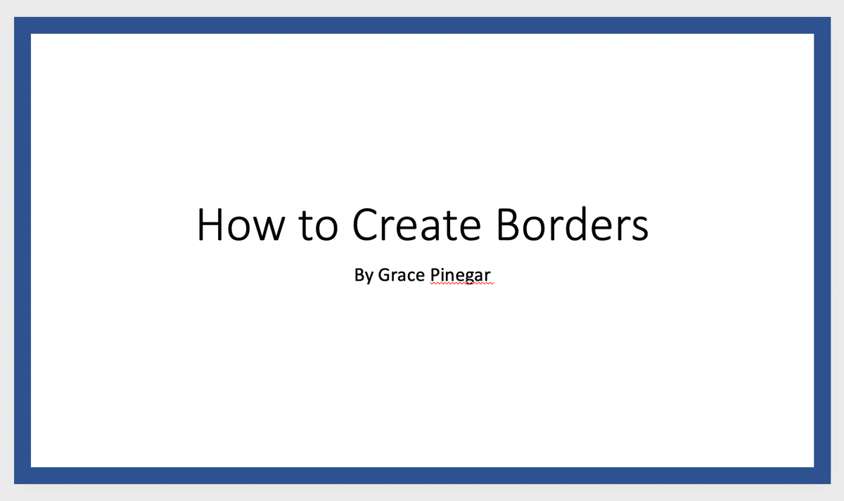 The Simple Solution to Creating PowerPoint Borders