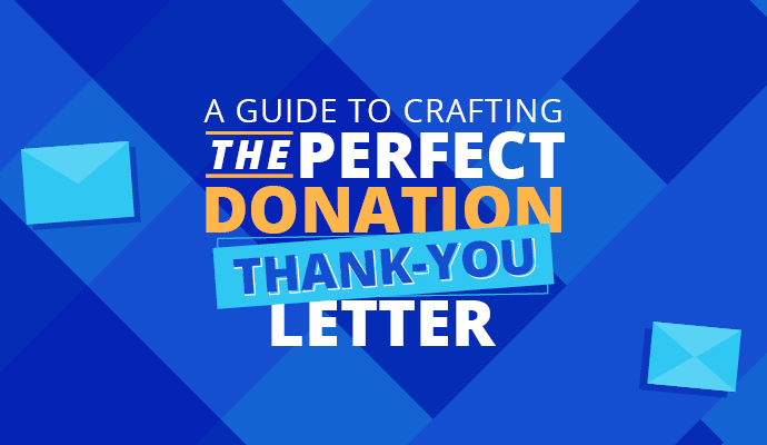 A Guide to Crafting the Perfect Donation Thank-You Letter