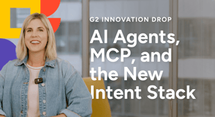 G2 Launches Innovations for Go-to-Market Teams to Activate Buyer Signals and Build Pipeline