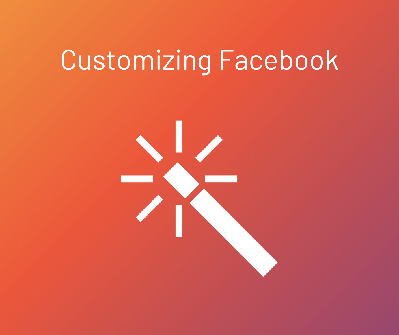 customizing facebook