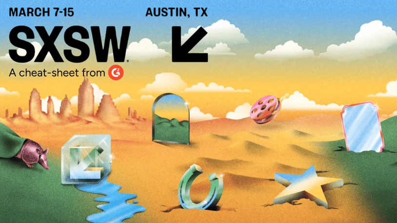 Attending SXSW? We Made This Cheat Sheet for You