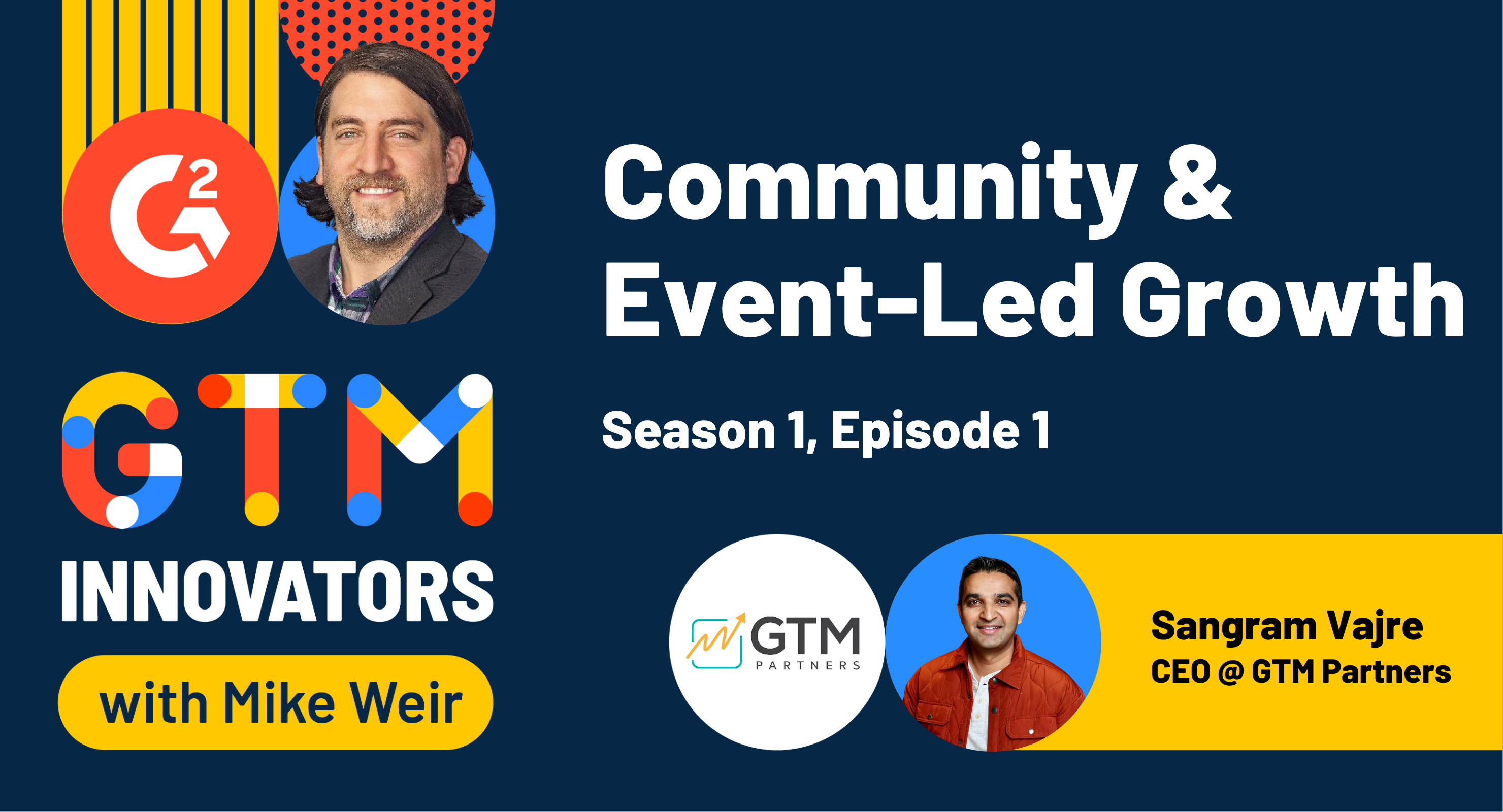 G2's GTM Innovators podcast episode 1 with Sangram Vajre