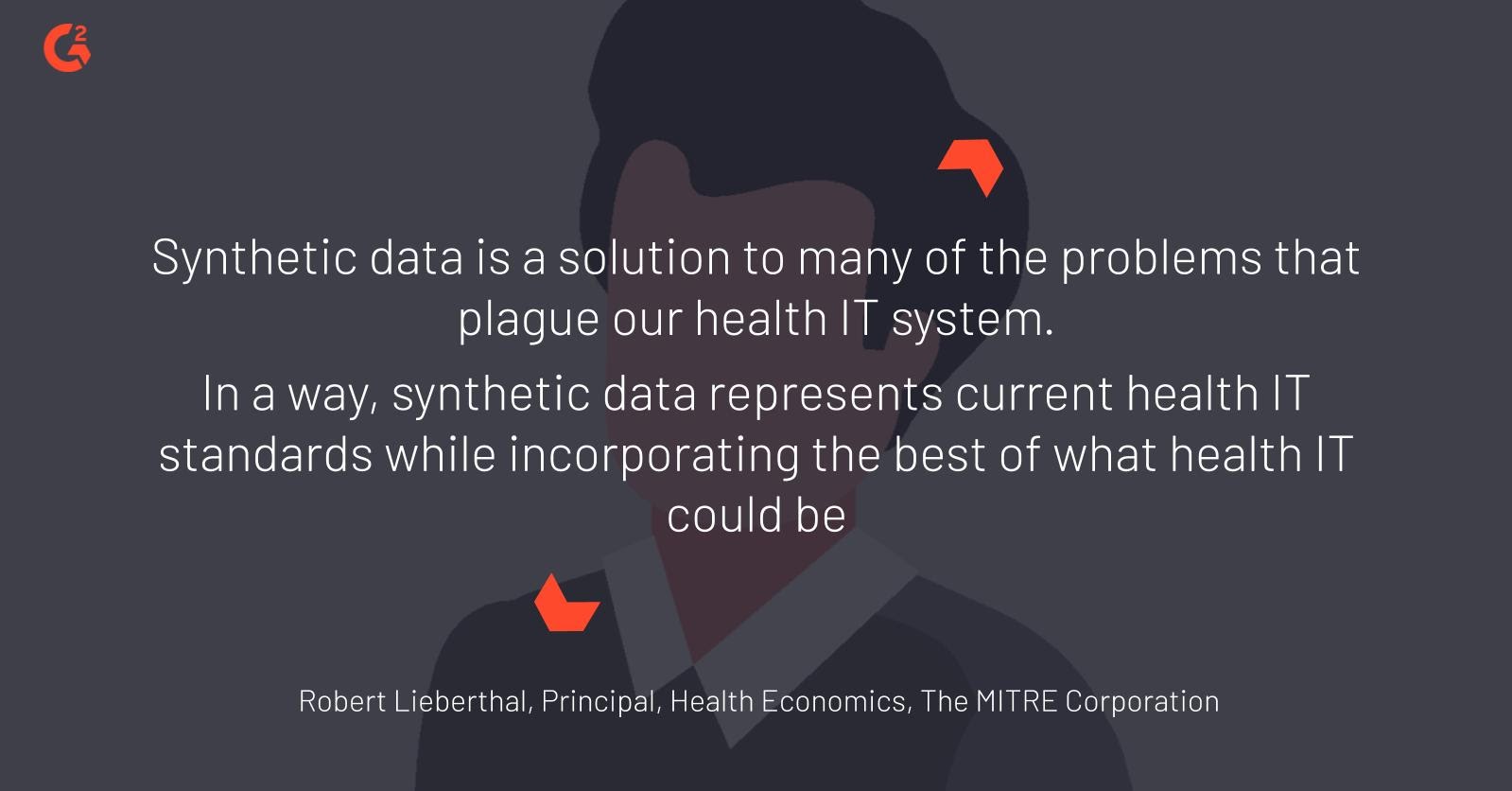 Robert Lieberthal's quote on synthetic data as a solution in the healthcare industry