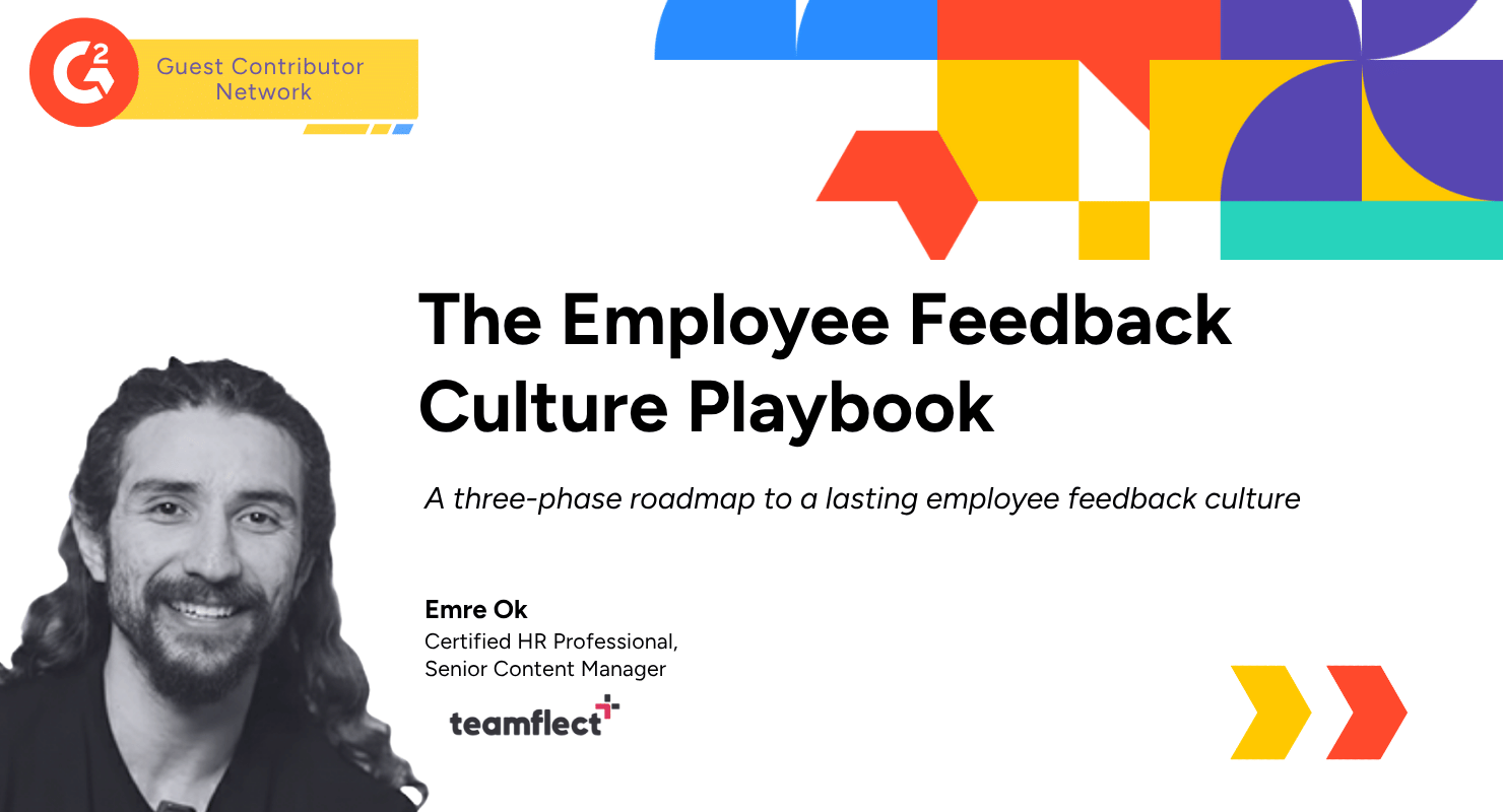 How to Build an Employee Feedback Culture That Lasts