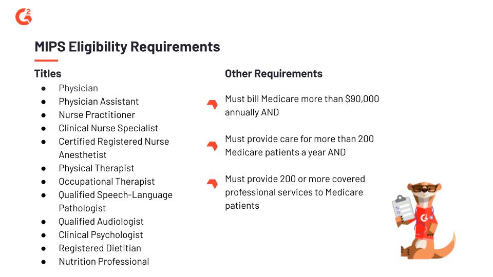 MIPS Eligibility Requirements these have an impact on physicians and the MedTech industry