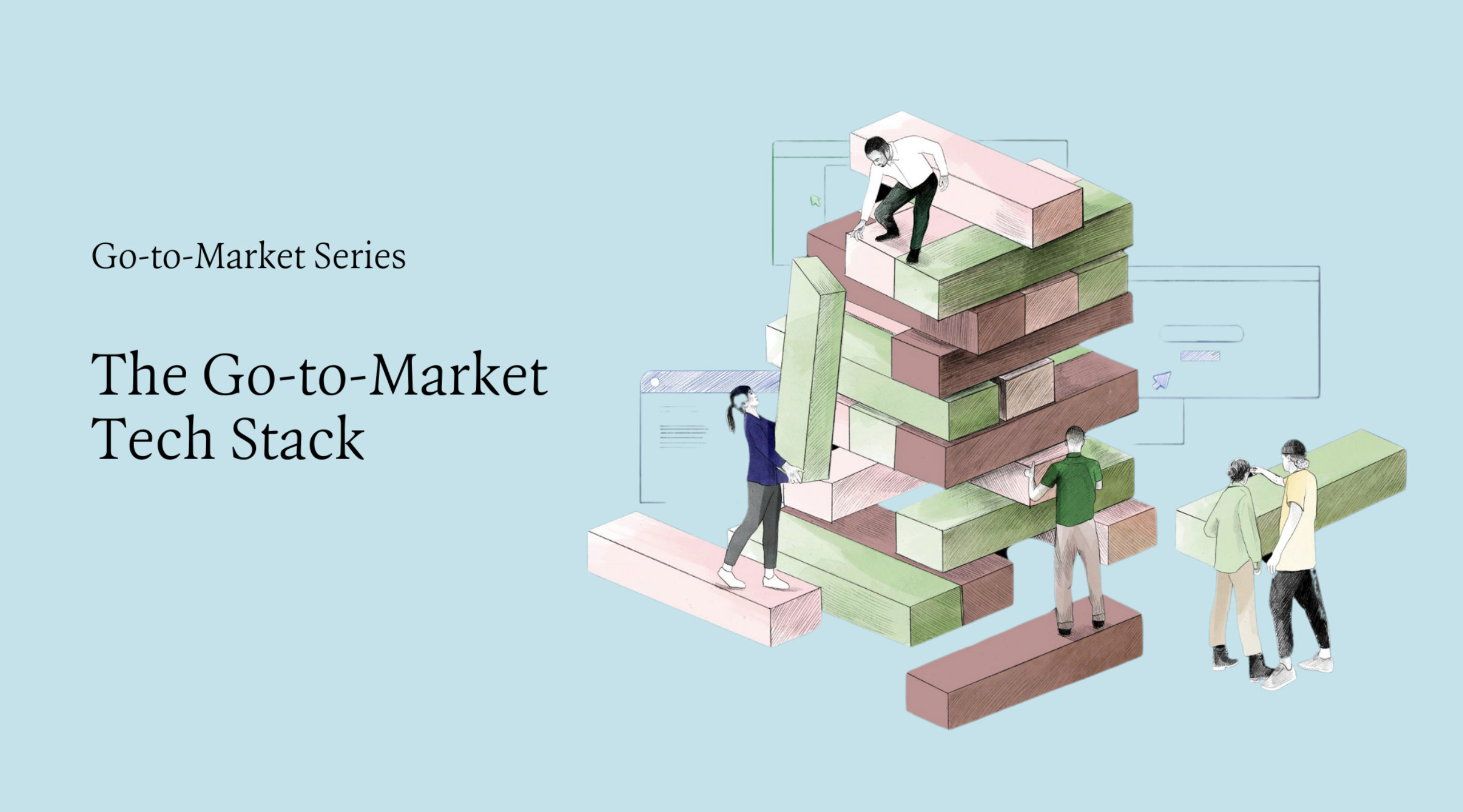 THE GO TO MARKET HANDBOOK FOR B2B SaaS LEADERS: HOW TO STACK THE