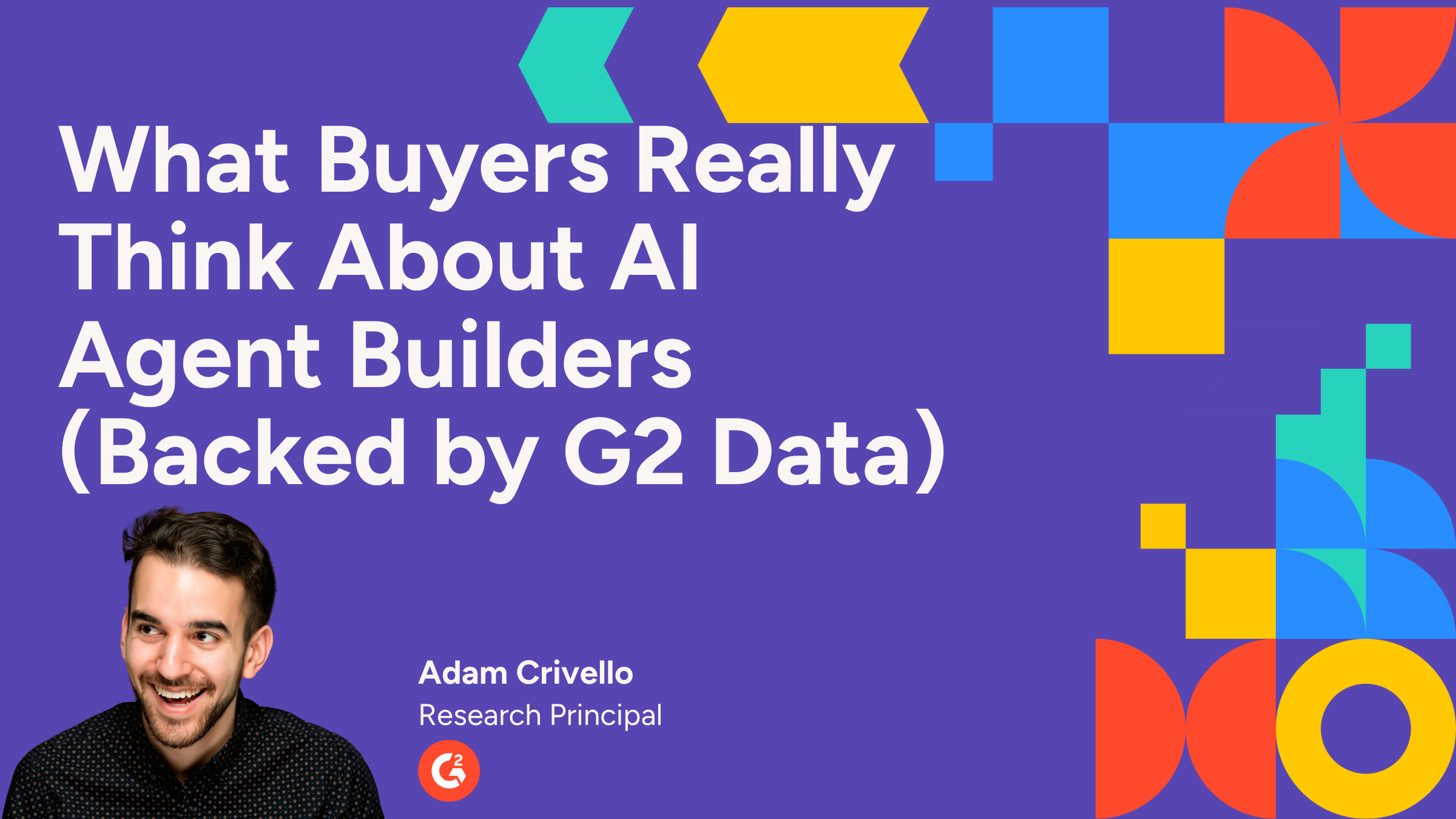 What Buyers Really Think About AI Agent Builders (Backed by G2 Data)