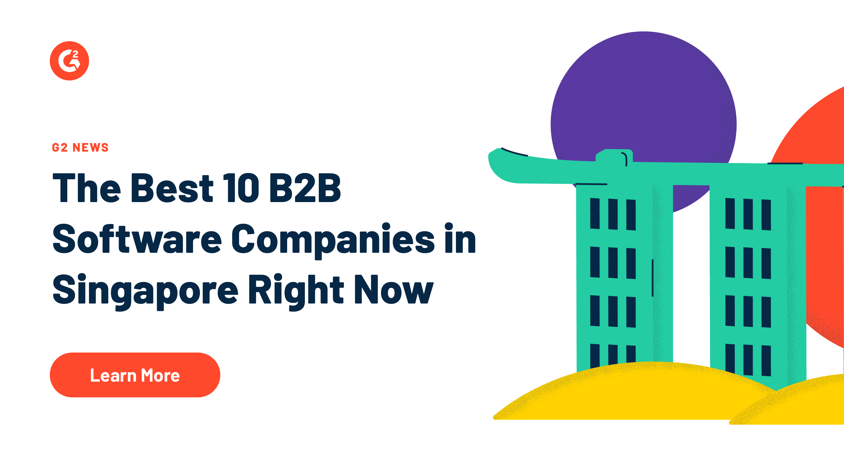 The Best 10 B2B Software Companies In Singapore Right Now